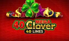 Онлайн слот 40 Mega Clover Clover Chance играть