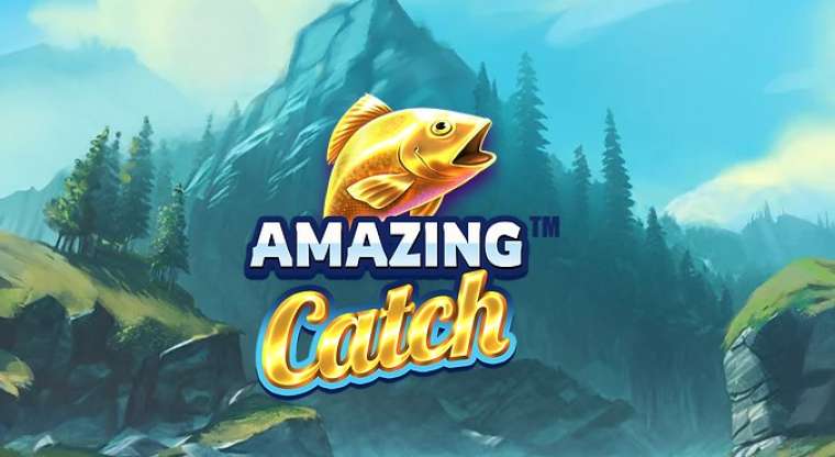 Онлайн слот Amazing Catch играть