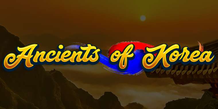 Слот Ancients of Korea играть бесплатно