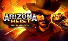 Онлайн слот Arizona Heist: Hold and Win играть