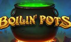 Онлайн слот Boilin' Pots играть