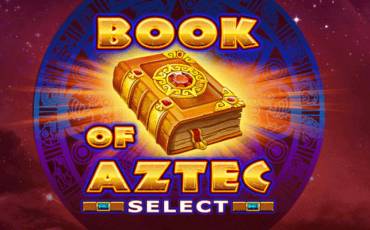 Игровой автомат Book of Aztec Select