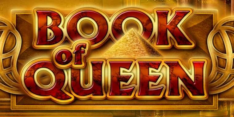 Слот Book of Queen играть бесплатно