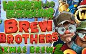 Brew Brothers Xmas Brew (Slotmill)