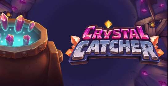 Crystal Catcher (Push Gaming) обзор