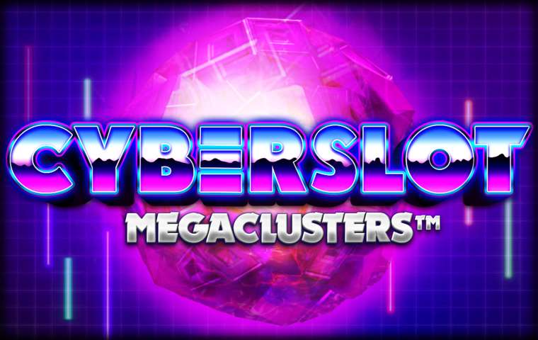 Онлайн слот Cyberslot Megaclusters играть