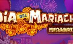 Онлайн слот Dia del Mariachi Megaways играть