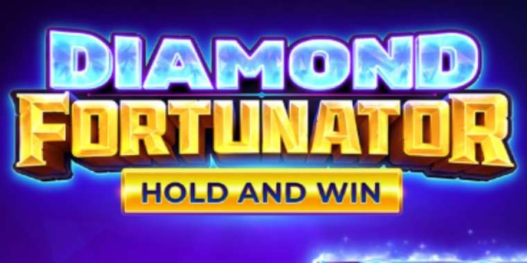 Слот Diamond Fortunator Hold and Win играть бесплатно