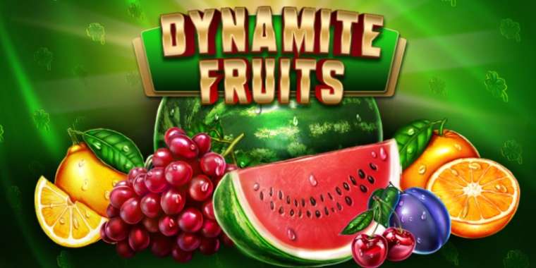 Слот Dynamite Fruits играть бесплатно