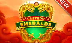 Онлайн слот Eastern Emeralds играть