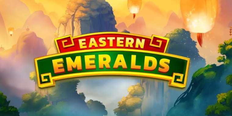 Слот Eastern Emeralds играть бесплатно