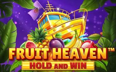 Fruit Heaven Hold And Win