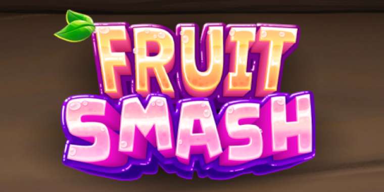 Слот Fruit Smash играть бесплатно
