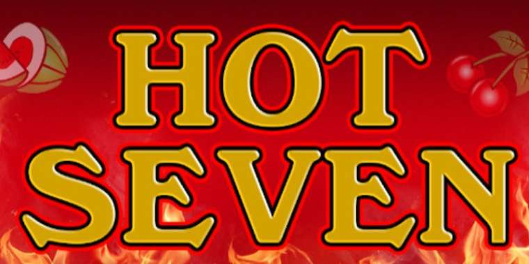 Слот Hot Seven играть бесплатно