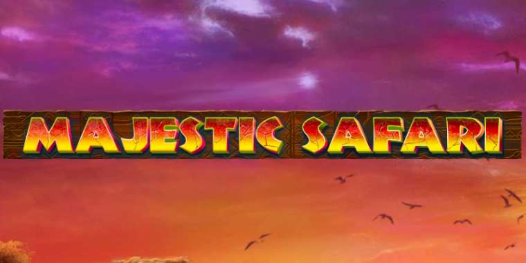 Слот Majestic Safari играть бесплатно