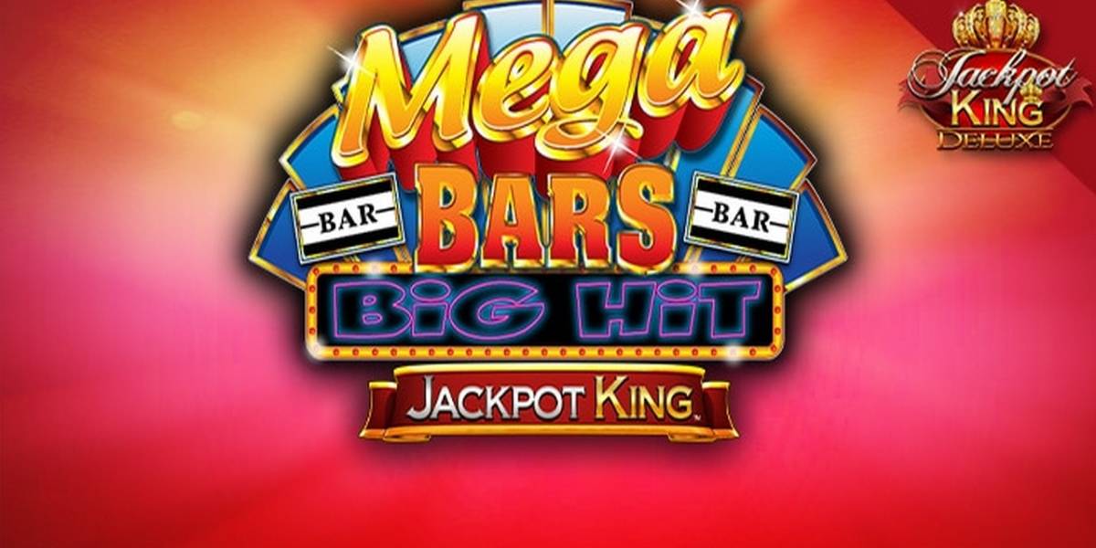 Mega Bars: Big Hit Jackpot King