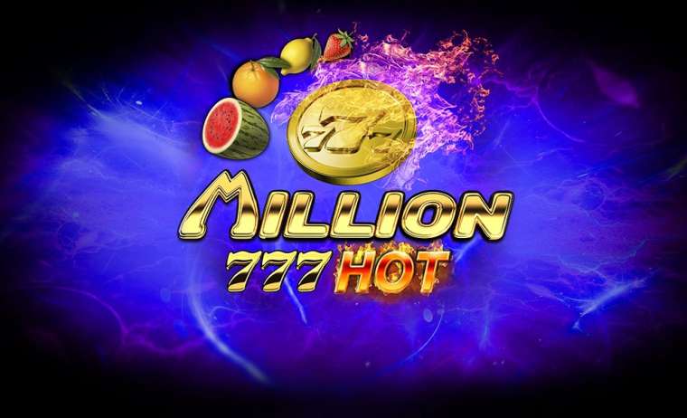Слот Million 777 Hot играть бесплатно
