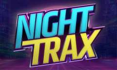 Онлайн слот Night Trax играть