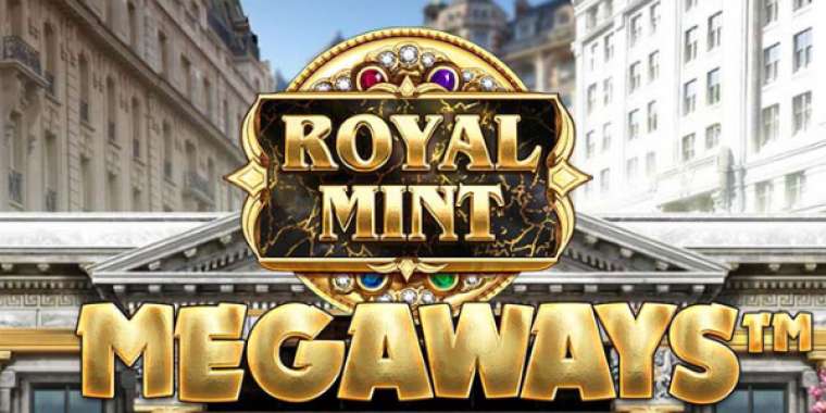 Слот Royal Mint Megaways играть бесплатно