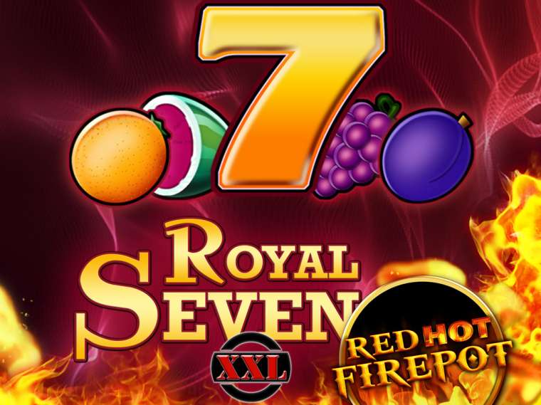 Слот Royal Seven XXL Red Hot Firepot играть бесплатно