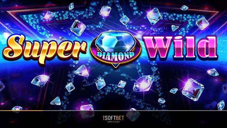 Слот Super Diamond Wild играть бесплатно