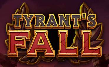 Игровой автомат Tyrant’s Fall