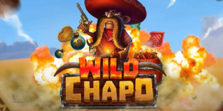 Слот Wild Chapo играть бесплатно