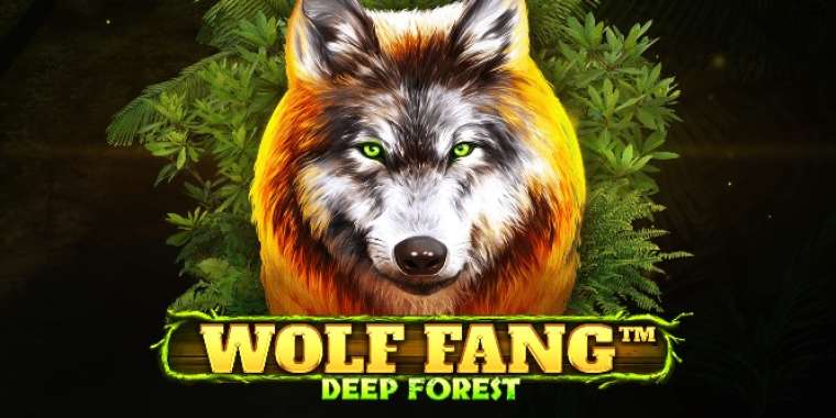 Слот Wolf Fang Deep Forest играть бесплатно